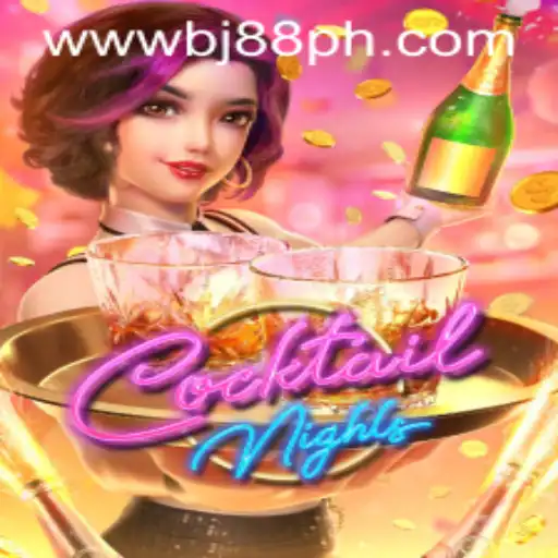 Discover the Exciting World of CocktailNights at BJ88.COM